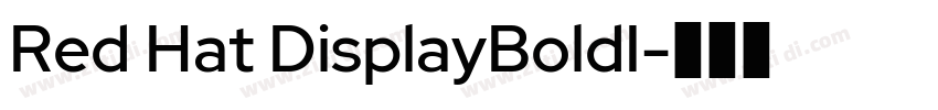Red Hat DisplayBoldI字体转换